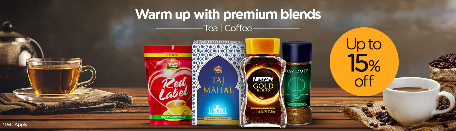 PREMIUM BLENDS UP TO 15% OFF
