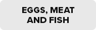 Egg,Meat And Fish