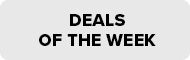 DEALS OF THE WEEK