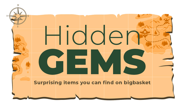 Hidden Gems | Surpising items you can find on bigbasket