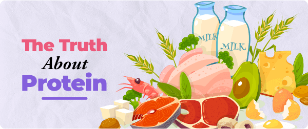 The Truth about Protein