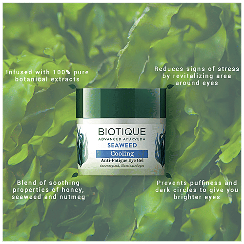 BIOTIQUE Cooling Anti Fatigue Eye Gel - Seaweed, 15 g Carton 100% Botanical Extracts