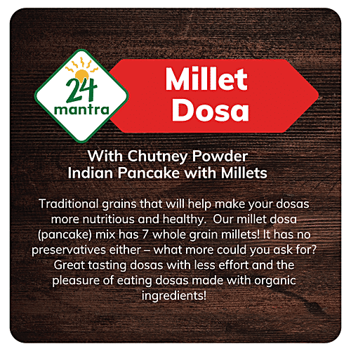 24 Mantra Organic Millet Dosa Mix, 216 g  Rich Source Of Dietary Fibre