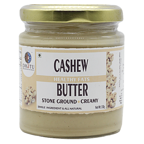 Dhatu Organics & Naturals Cashew Butter - Creamy, Stone Ground, 150 g  