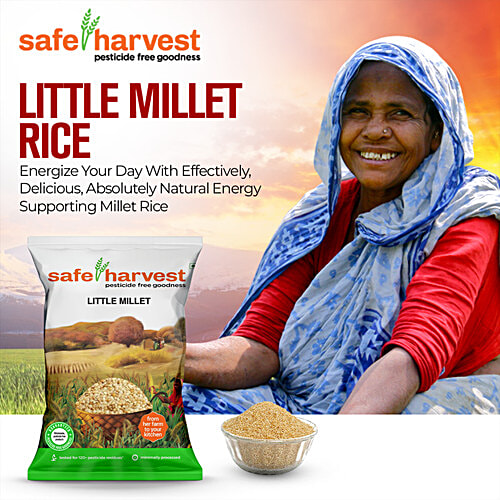 Safe Harvest Little Millet Rice - Pesticide Free, 500 g  Pesticide Free Natural Food