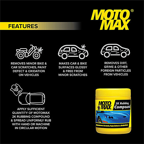 Motomax 2K Rubbing Compound - Removes Scratches, Paint Defect & Oxidation From Cars, Bikes, 200 g  Longer effect
