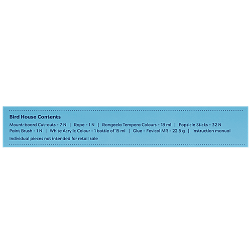 Fevicreate Make your Own Bird House - DIY Art/Craft Set, For Kids, 7 Years & Above, 1 pc Encourages Learning
Minimises Screen Time
Improves Social Skills