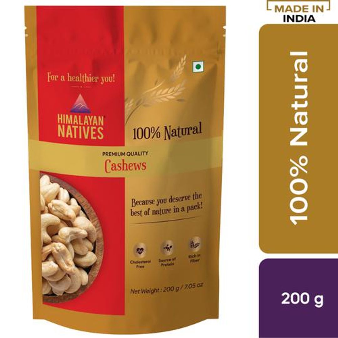 Himalayan Natives Whole Cashews  - 100 % Natural, Premium, 200 g 