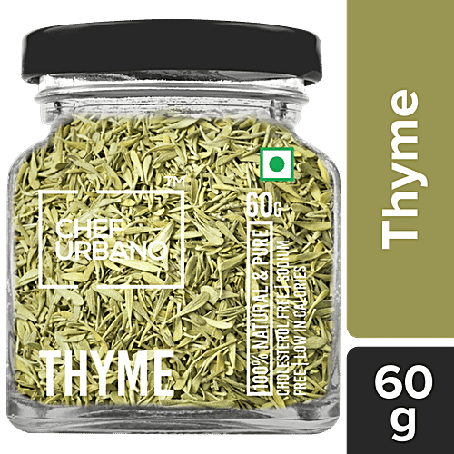 Buy Chef Urbano Thyme 100 Natural & Pure, Cholesterolfree, Sodium