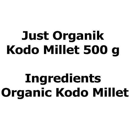 Just Organik Organic Kodo Millet - Healthy, High Protein, For Weight Management, 500 g Pouch 