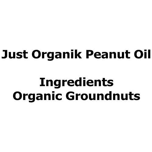 Buy Just Organik Groundnut Oil Coldpressed, Supports Cardiac Health