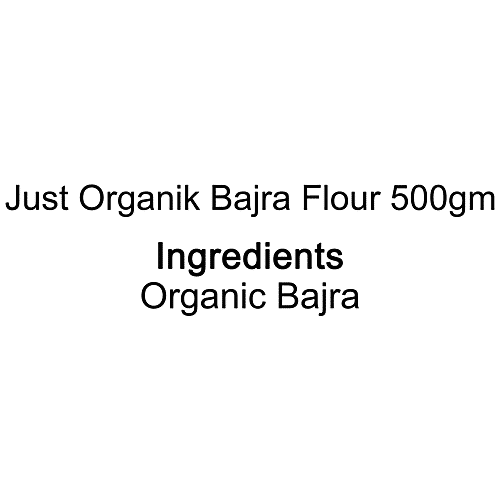 Just Organik Bajra Flour - Gluten-free, Rich In Vitamin B, For Weight Management, 500 g Pouch