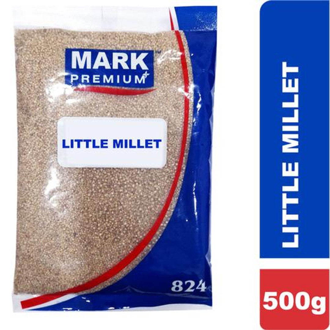 Buy Mark Premium Little Millet Rich In Fibre & Antioxidants, Helps In