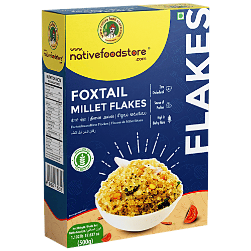Nativefoodstore Thinai/Foxtail Millet Flakes - Rich In Protein & Fibre, No Cholesterol, Gluten Free, 500 g  