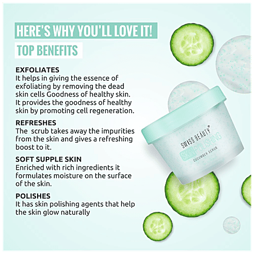 Buy Swiss Beauty Skin Polishing Cucumber Face Scrub Exfoliating