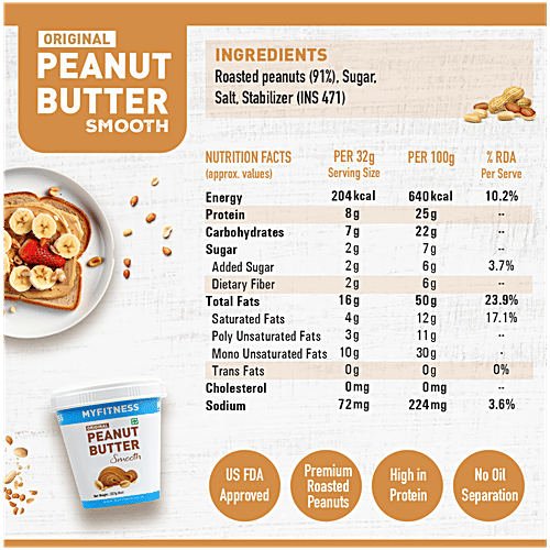 Myfitness Peanut Butter - Original, Smooth, Rich In Taste, Flavour, Creamy Texture, 227 g Tub Premium Roasted Peanuts
 High in Protein
 No Oil Separation