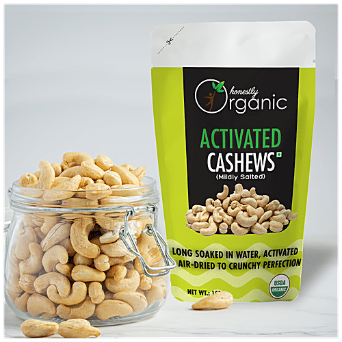 Buy Honestly Organic Activated Cashews Mildly Salted, Crunchy, Rich In Protein, Easy To Digest