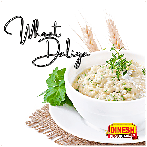 Dinesh Flour Mills Dalia MP Wheat Daliya - Rich In Fibre, Ready To Cook, Wholesome Breakfast, 500 g Pouch 