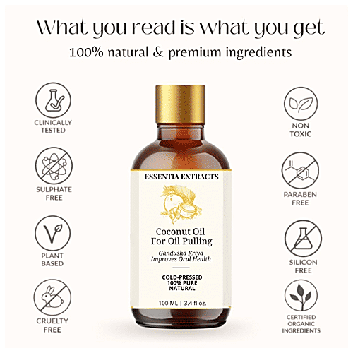 Essentia Extracts Coconut Oil For Oil Pulling - Improves Oral Health & Prevents Diseases, 100 ml