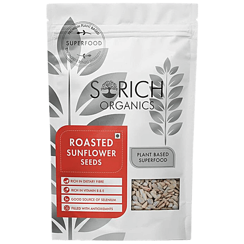 Buy Sorich Organics Roasted Sunflower Seeds Rich In Antioxidants