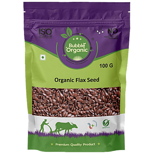 Buy Bubble Organic Flaxseed Rich In Omega 3 Fatty Acid, Premium