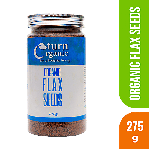 Buy Turn Organic Flax Seeds Loaded With Nutrients Online at Best