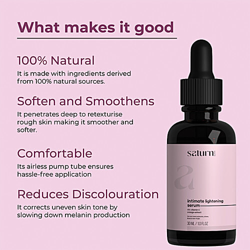 Saturn Intimate Lightening Serum For Even Toned Underarms, Thighs, Elbows, Back & Bum, 30 ml