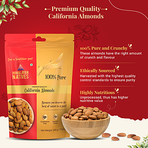 Himalayan Natives California Almonds/Badam - Pure, Cholesterol Free, 500 g  Source Of Protein, Rich In Fibre