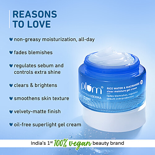 Plum Rice Water & Niacinamide 2% Clear Moisture Clear Moisture Gel Cream, 50 g  Fades Blemishes, Regulates Sebum Production