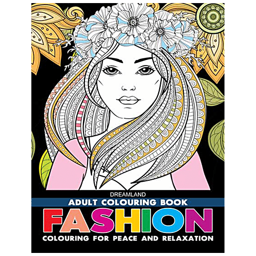 Dreamland Fashion Adult Colouring Book For Peace & Relaxation, 1 pc  For Peace & Relaxation