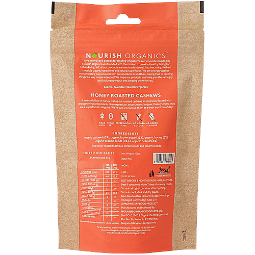 Nourish Organics Honey Roasted Cashews, 100 g Rich Fiber, Healthy & Delicious