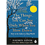 Penguin Random House The Things You Can See Only When You Slow Down By Haemin Sunim 1 pc