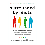 Vermilion Surrounded By Idiots: The Four Types Of Human Behaviour By Thomas Erikson 1 pc