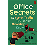 Penguin Business Office Secrets: 50 Human Truths You Should Absolutely Know By Harish Bhat 1 pc